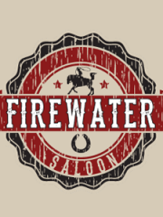 Firewater Saloon – 03/31/16